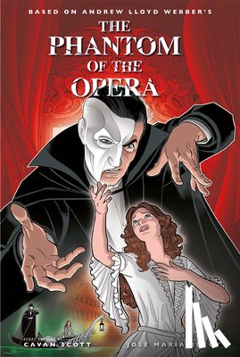 Scott, Cavan - The Phantom of the Opera - Official Graphic Novel