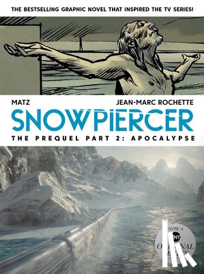 Nolent, Alex - Snowpiercer: Prequel Vol. 2: Apocalypse