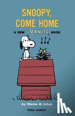 Schulz, Charles M - Peanuts: Snoopy Come Home