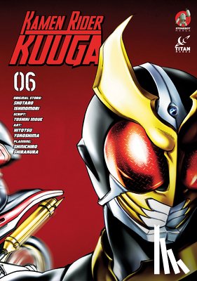 Ishinomori, Shotaro, Yokoshima, Hitotsu - Kamen Rider Kuuga Vol. 6