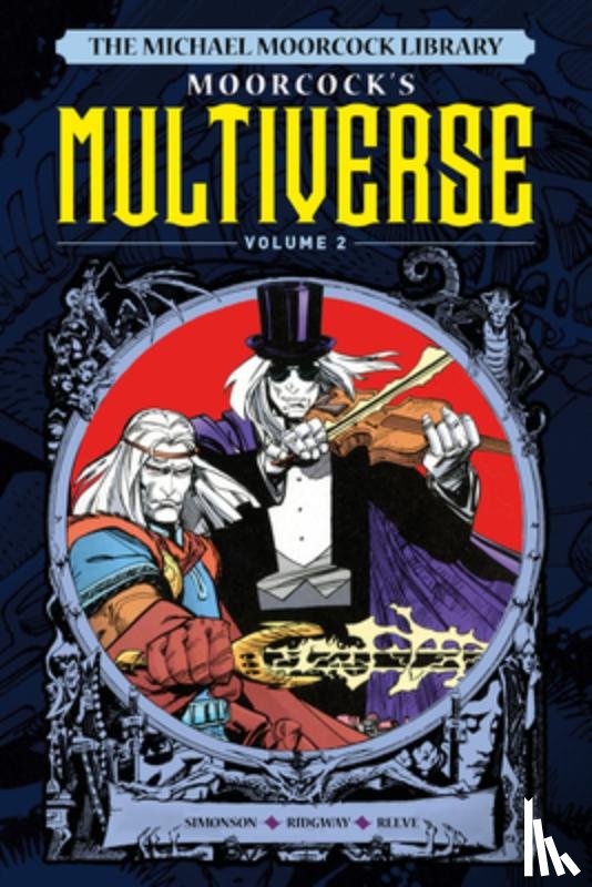 Simonson, Walt, Ridgway, John - The Michael Moorcock Library The Multiverse Vol.2