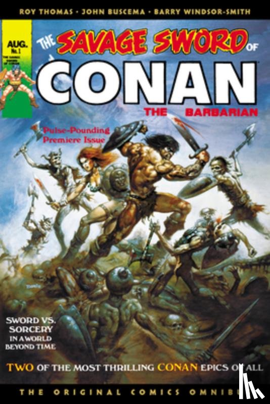 Thomas, Roy - The Savage Sword of Conan: The Original Comics Omnibus Vol.1