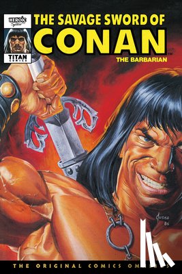 Kraar, Don, Yakata, Larry, Chan, Ernie, Kwapisz, Gary - The Savage Sword Of Conan: The Original Comics Omnibus Vol.9