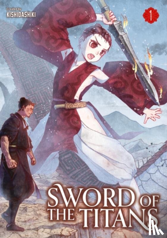 ., Kishidashiki - Sword of the Titans