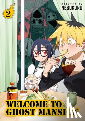 ., Nebukuro - Welcome to Ghost Mansion Vol. 2