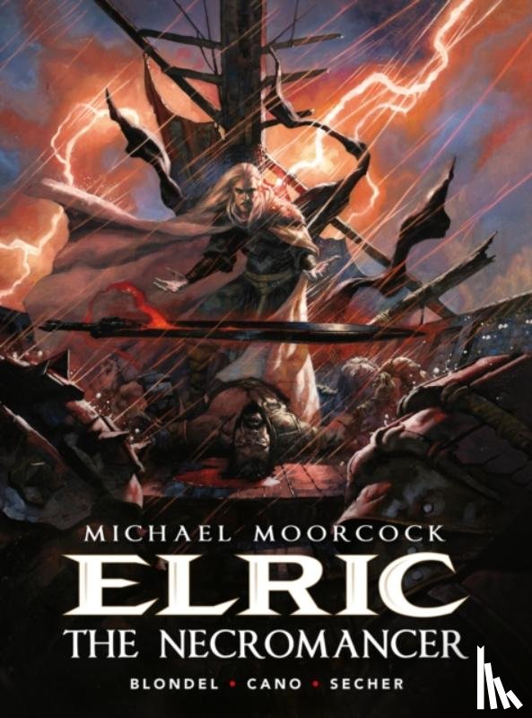 Secher, Valentin, Blondel, Julien - Michael Moorcock's Elric: The Necromancer