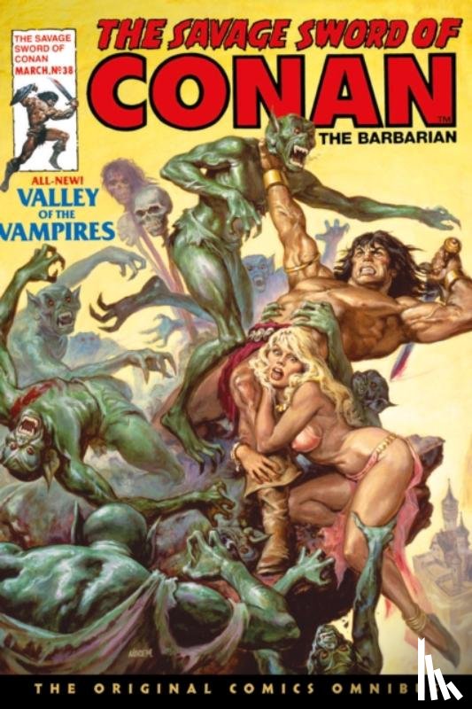 Thomas, Roy, Buscema, John - The Savage Sword of Conan: The Original Comics Omnibus Vol.3