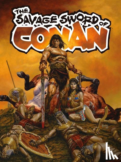 Arcudi, John, Zub, Jim, Zircher, Patch, Von Fafner, Max - The Savage Sword Of Conan Vol.1