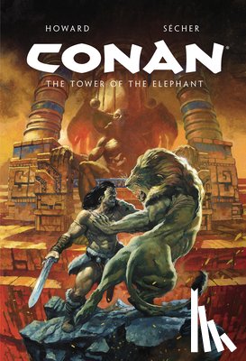 Howard, Robert - Conan The Tower Of The Elephant