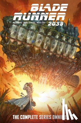 Guinaldo, Andres, Johnson, Mike - Blade Runner 2039: The Complete Series Omnibus