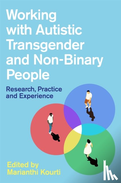  - Working with Autistic Transgender and Non-Binary People
