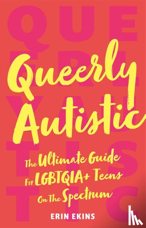 Ekins, Erin - Queerly Autistic