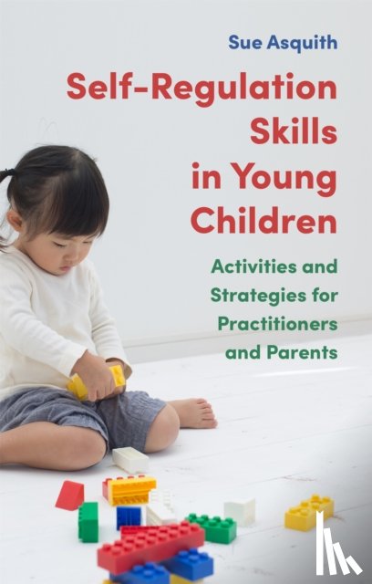Asquith, Sue - Self-Regulation Skills in Young Children