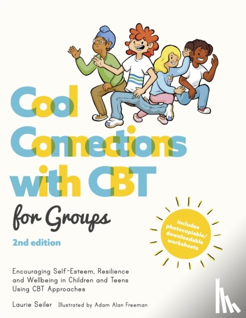 Seiler, Laurie - Cool Connections with CBT for Groups, 2nd edition