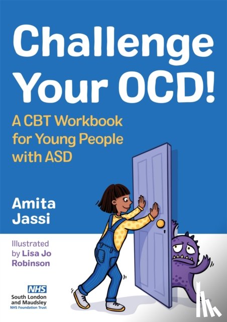 Jassi, Amita - Challenge Your OCD!