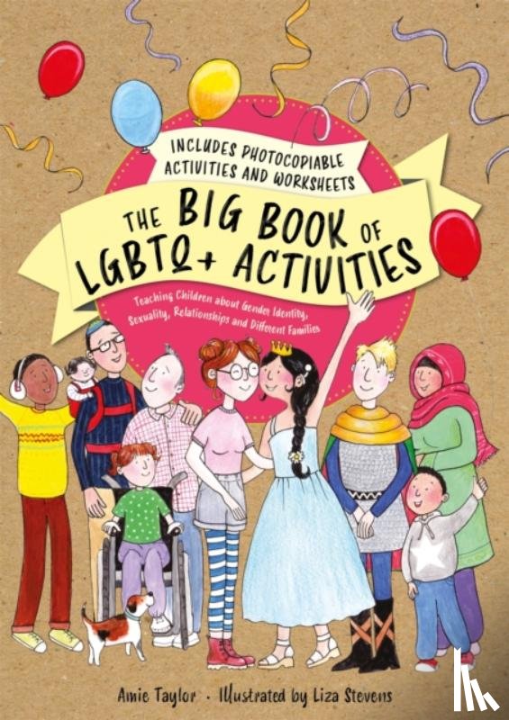 Taylor, Amie - The Big Book of LGBTQ+ Activities