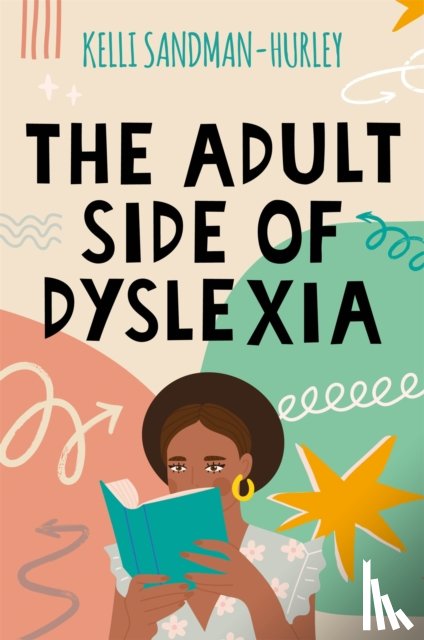 Sandman-Hurley, Kelli - The Adult Side of Dyslexia