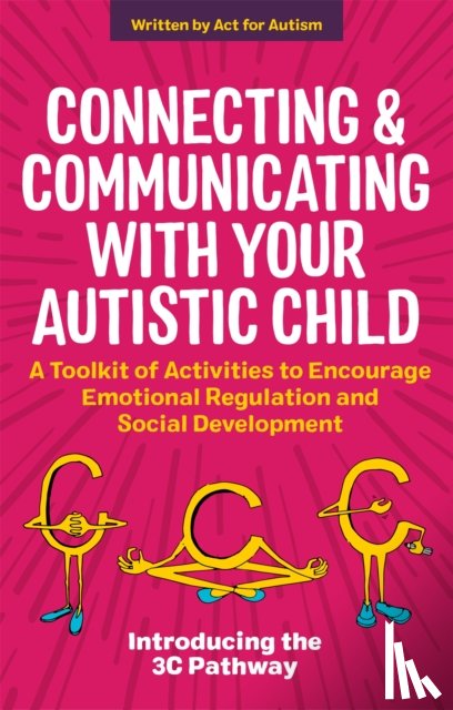 Morton, Tessa, Gurnett, Jane - Connecting and Communicating with Your Autistic Child