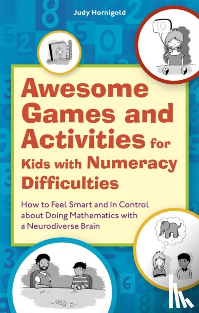 Hornigold, Judy - Awesome Games and Activities for Kids with Numeracy Difficulties