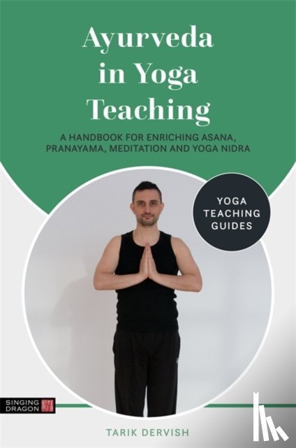 Dervish, Tarik - Ayurveda in Yoga Teaching