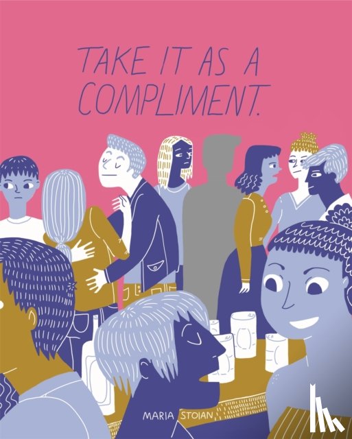 Stoian, Maria - Take It as a Compliment