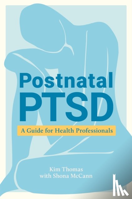 Thomas, Kim, McCann, Shona - Postnatal PTSD