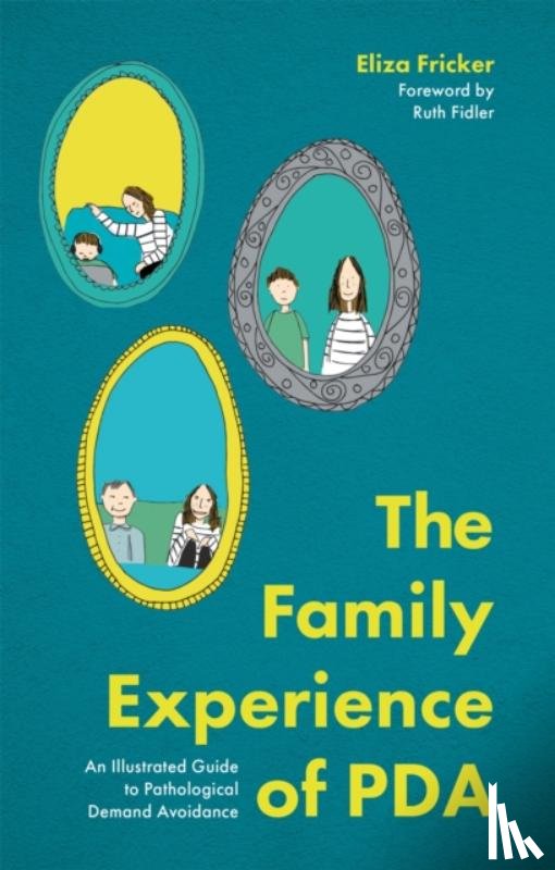 Fricker, Eliza - The Family Experience of PDA