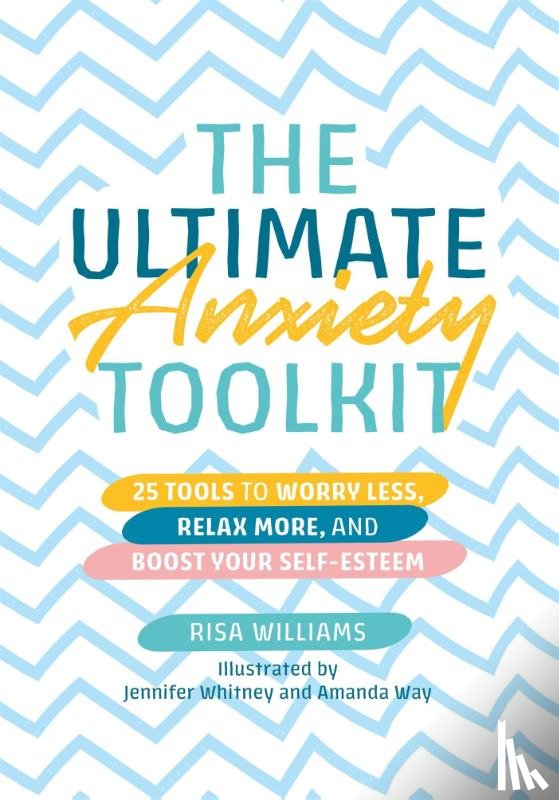 Williams, Risa - The Ultimate Anxiety Toolkit