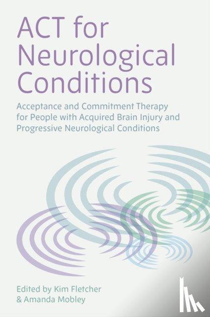  - ACT for Neurological Conditions