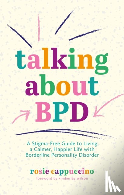 Cappuccino, Rosie - Talking About BPD