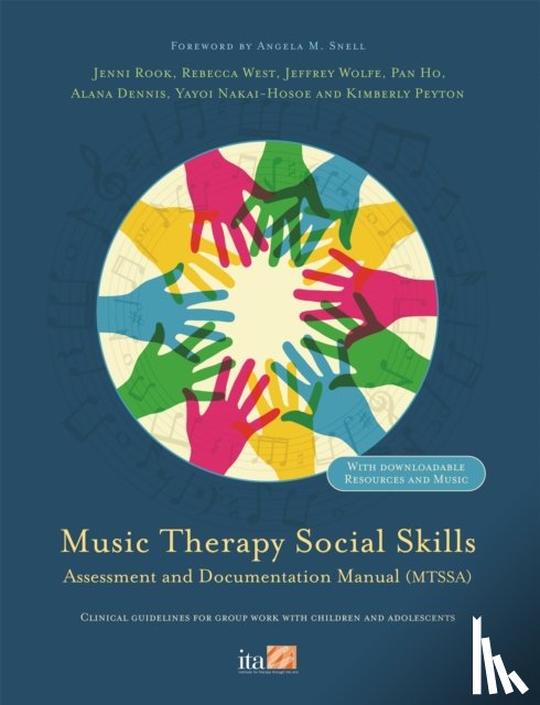 Dennis, Alana, Ho, Pan, West, Rebecca, Peyton, Kimberly - Music Therapy Social Skills Assessment and Documentation Manual (MTSSA)