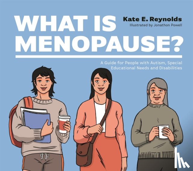 Reynolds, Kate E. - What Is Menopause?