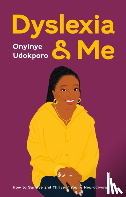 Udokporo, Onyinye - Dyslexia and Me