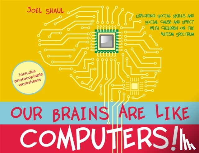 Shaul, Joel - Our Brains Are Like Computers!