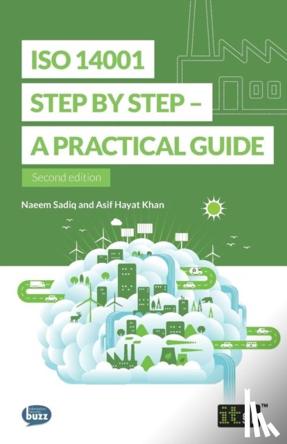 Sadiq, Naeem, Khan, Asif Hayat - ISO 14001 Step by Step