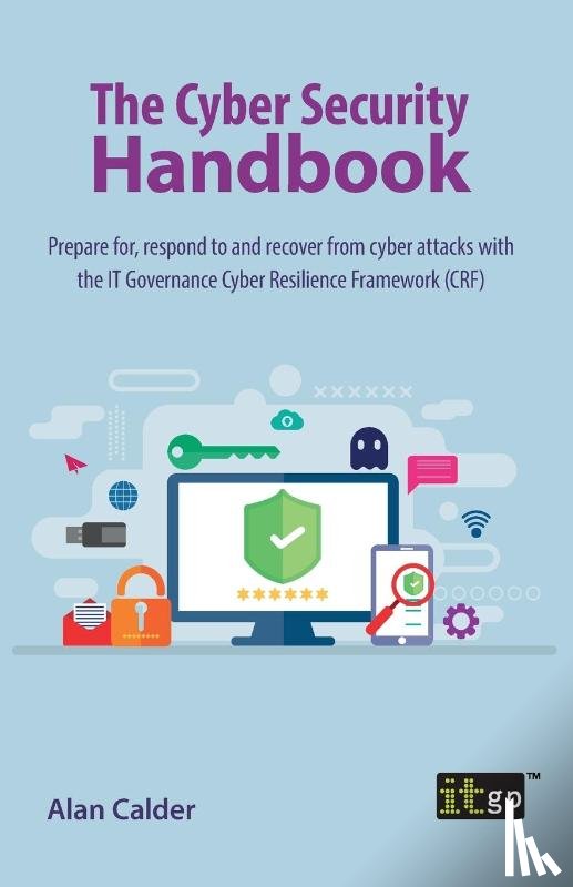 Calder, Alan - The Cyber Security Handbook