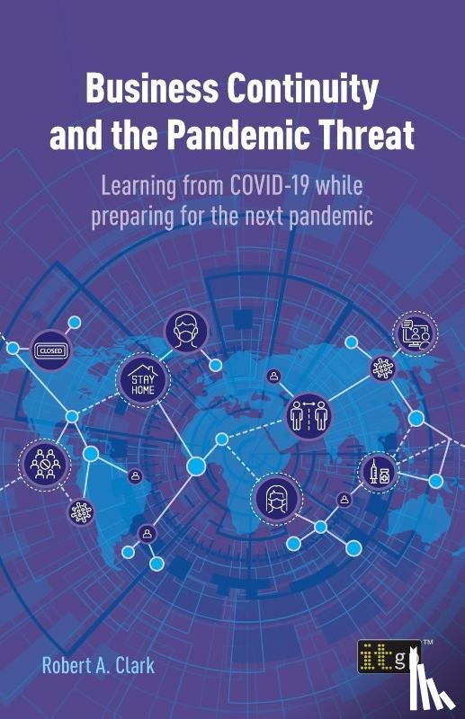Clark, Robert A - Business Continuity and the Pandemic Threat