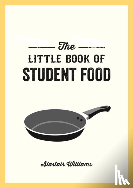 Williams, Alastair - The Little Book of Student Food