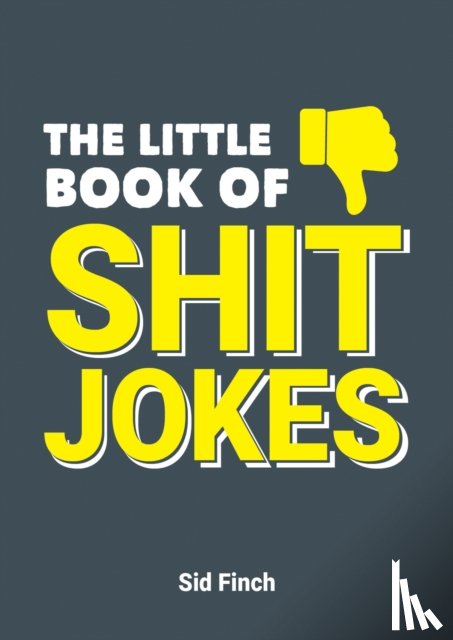 Finch, Sid - The Little Book of Shit Jokes