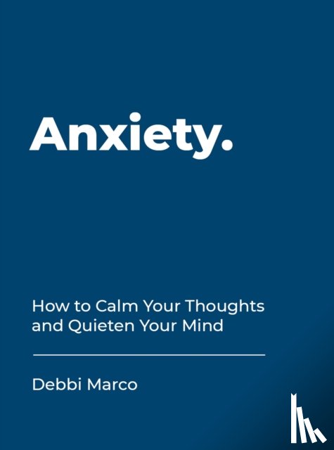 Marco, Debbi - Anxiety