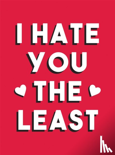 Publishers, Summersdale - I Hate You the Least