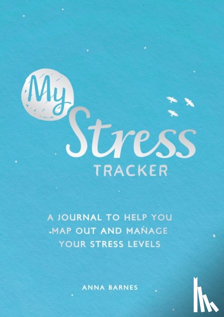Barnes, Anna, Publishers, Summersdale - My Stress Tracker