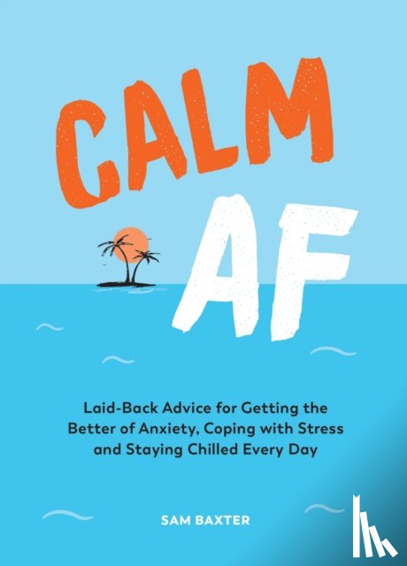 Baxter, Sam - Calm AF