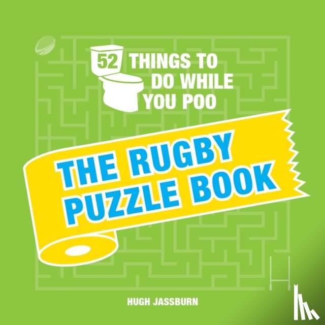 Jassburn, Hugh - 52 Things to Do While You Poo