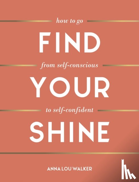 Walker, Anna Lou - Find Your Shine