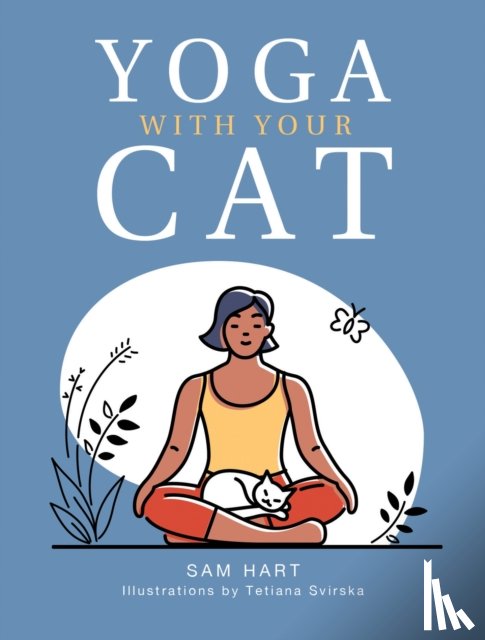 Hart, Sam - Yoga With Your Cat