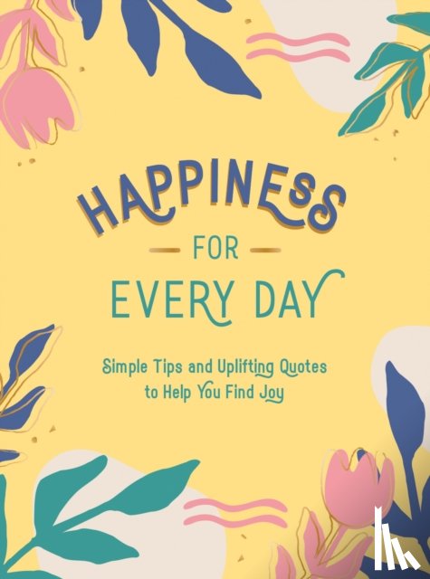 Publishers, Summersdale - Happiness for Every Day