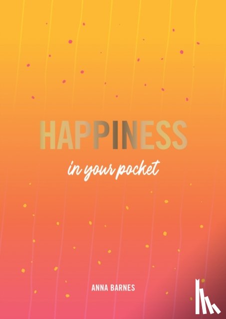 Barnes, Anna - Happiness in Your Pocket