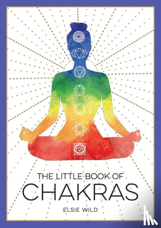 Wild, Elsie - The Little Book of Chakras