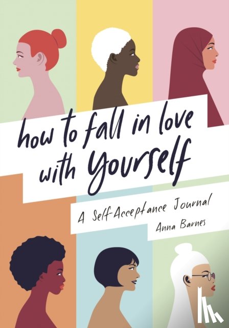 Barnes, Anna - How to Fall in Love With Yourself